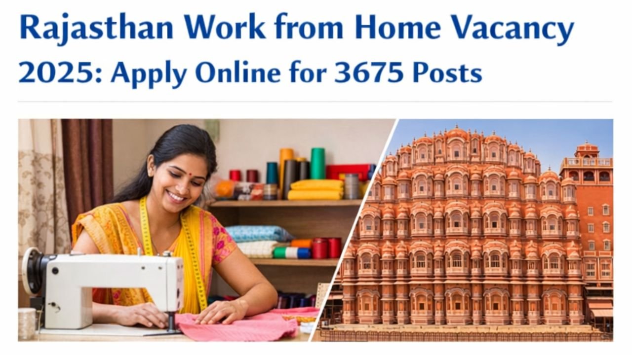 Rajasthan Work from Home Vacancy 2025